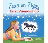 Zeus en Ziggy: Eerst Vriendschap
