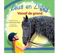 Zeus en Ziggy: Vanaf de grond
