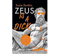 Zeus Is A Dick