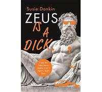 Zeus Is A Dick