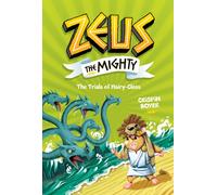Zeus the Mighty: The Trials of Hairy-Clees (Book 3)