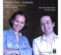 Zeynep Ucbasaran & Sergio Gallo - Music for 2 Pianos