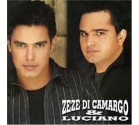 Zezé Di Camargo & Luciano - Zeze Di Camargo & Luciano 2005