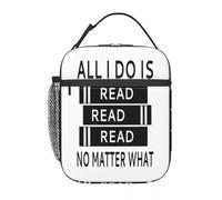 ZGHQHCDRH All I Do is Read Read Read No Matter What One Lunchbag