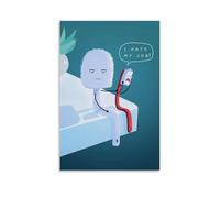 ZGHQHCDRH I Hate My JobModern Wall Art Poster Textured Canvas Print for Living Room A Striking Centerpiece for Your Home Office DecorUnframe-style08x12inch(20x30cm)