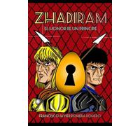 ZHADIRAM I: EL HONOR DE UN PRÍNCIPE