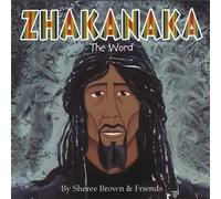 Zhakanaka: the Word