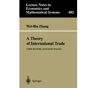 Zhang - A Theory of International Trade Capital Knowledge and Econ - L555z