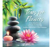 Zhang Wei-Liang - Tears For Flowers