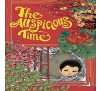 Zhang Zhilu The Auspicious Time Hardback Book Zhang Zhilu Multicolor