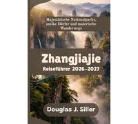 Zhangjiajie Reiseführer 2026-2027