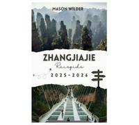 ZHANGJIAJIE Reisgids 2025-2026