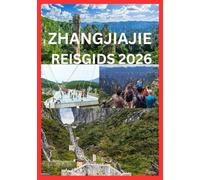 ZHANGJIAJIE REISGIDS 2026