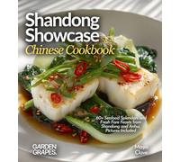 Zhejiang Zen, Chinese Cookbook: 60+ Delicate Dishes and Culinary Elegance from Zhejiang and Fujian, Pictures Included