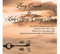 Wang Zhueng-Shan & Tsao Wen-Kung - Zheng Concerto For Lady Meng-Chiang-Nnu