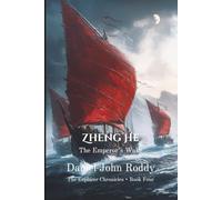 Zheng He: The Emperor's Wake (The Explorer Chronicles)