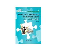 Zheng He's Voyages to the Western Ocean - Rainbow Bridge Graded Chinese Reader, Level 2 : 500 Vocabulary Words