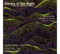 Zheng Yu Wu - LEWIS:SILENCE OF THE NIGHT