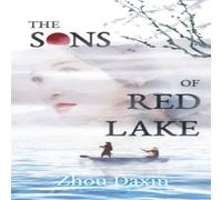 Zhou Daxin Sons of Red Lake Hardback Book Zhou Daxin Multicolor