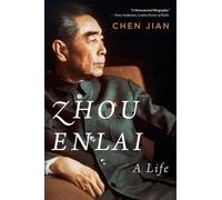 Zhou Enlai: A Life