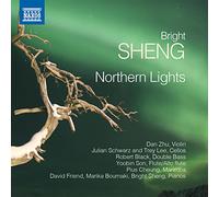 Zhu, Schwarz, Lee & Sheng – Sheng: Northern Lights – CD – NAXOS