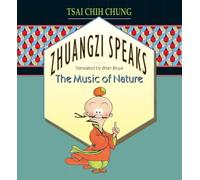 Zhuangzi Speaks - The Music of Nature