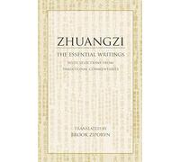 Zhuangzi: The Essential Writings : With Selections from Traditional Commentaries