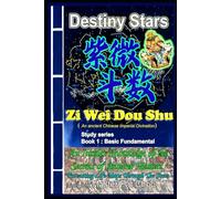 Zi Wei Dou Shu studies series Book 1 Fundamental