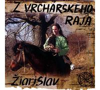 Ziarislav - From the Mountain Paradise