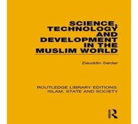 Ziauddin Sardar Science, Technology & Development in the Muslim World Book in White Ziauddin Sardar White