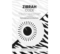 Zibrah Code: The Geometry of Truth and Wisdom Model