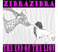 ZibraZibra - The End of the Lion (US Import)