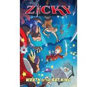 Zicky: Wrath of the Rat King Volume 1