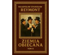 Ziemia Obiecana: Tom drugi