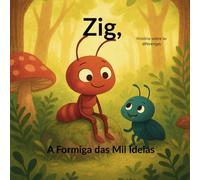 Zig: A Formiga das Mil Ideias