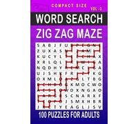 Zig Zag Maze Word Search: 100 Puzzles for Adults, Compact and Travel Size 5 x 8 Inches | Volume 2 | (Compact Zig Zag Maze Search)