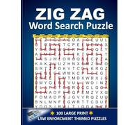 Zig Zag Word Search: 100 Zig Zag Police Law Enforcement Themed puzzles for Adults and Seniors
