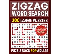 Zig Zag Word Search: 300 Puzzles Large Print Unique Word Search Variation for Adults and Seniors | Volume 3 |