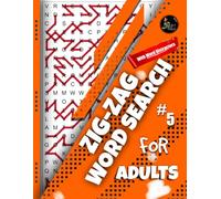 Zig Zag Word Search for Adults: Book 5: Pro edition With Word Distractors, 120 unique Puzzles in Large Print format (Zig Zag Word Search for Adults: Pro with Word Distractors)