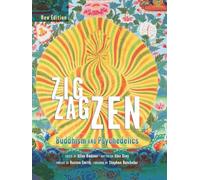 Zig Zag Zen: Buddhism and Psychedelics