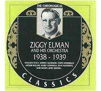Ziggy Elman: THE CHRONOGICAL 1938 - 1939