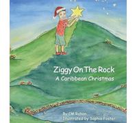 Ziggy on the Rock A Caribbean Christmas