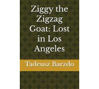 Ziggy the Zigzag Goat: Lost in Los Angeles