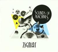 Zigmat - Sound of Machines