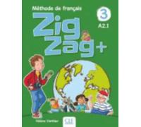 Zigzag+ 3: Niveau A2 - Livre de l'eleve + CD