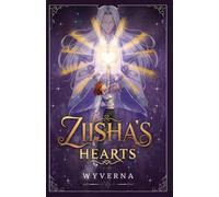 Ziisha's Hearts: The Awakening Book One