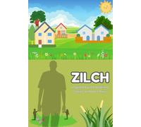 Zilch: Inspired by Robert Preis's Bedtime Stories
