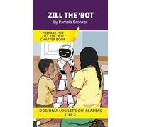 Zill the 'Bot: Short Decodable Books Prepare Students for Reading DOG ON A LOG Decodable Chapter Books. For Beginning Readers and Students with Dyslexia. (Step 2-Floss Rule-Double f, l, s, z) (9)