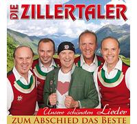 Zillertaler,die - Das Beste Zum Abschied