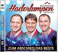 Zillertaler Haderlumpen - Zum Abschied das Beste-35 Jahre 35 Hits